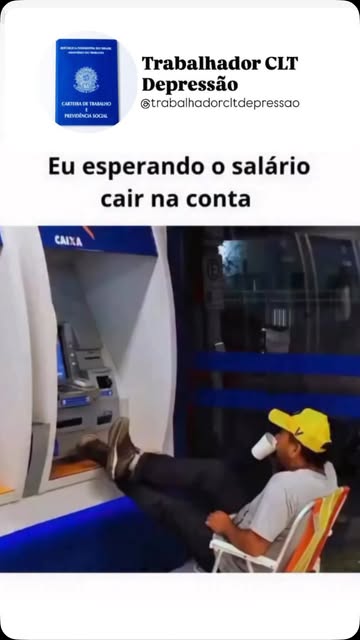 ESPERANDO O SALÁRIO CAIR NA CONTA 😂💸 O trabalhador já está na frente do caixa eletrônico, mas o salário ainda não deu sinal de vida. 😂 E quem depende do pagamento para quitar os boletos sabe que cada minuto de espe…