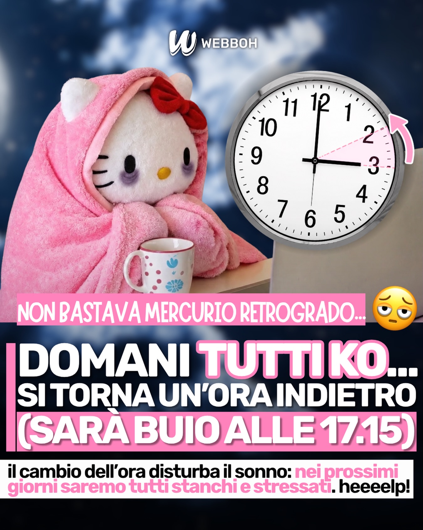🫩NON BASTAVA MERCURIO RETROGRADO: DA DOMANI SAREMO TUTTI PIÙ STANCHI PER L’ORA SOLARE 🫩 👉oltre a mercurio retrogrado stanotte torna anche l’ora solare, quindi si torna un’ora indietro: dalle 3 si tornerà alle 2 del…