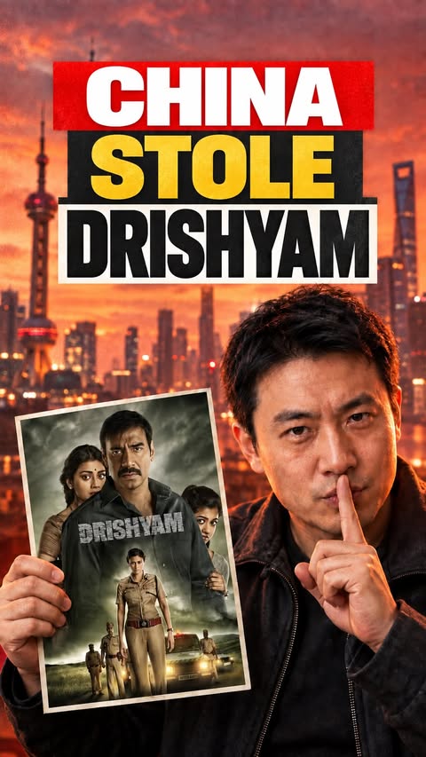 How China Stole Drishyam’s Success!