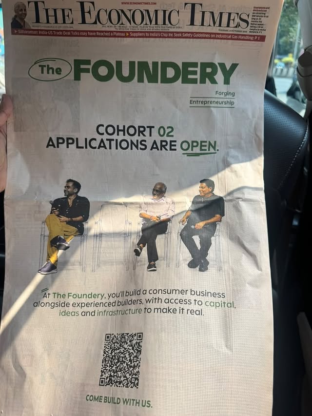 Everyone in China says ‘ecosystem, ecosystem, ecosystem.’ Foundery is a small attempt at trying to build that for consumer brands in India. It’s not about how many of the 20 brands per batch succeed or what valuations…