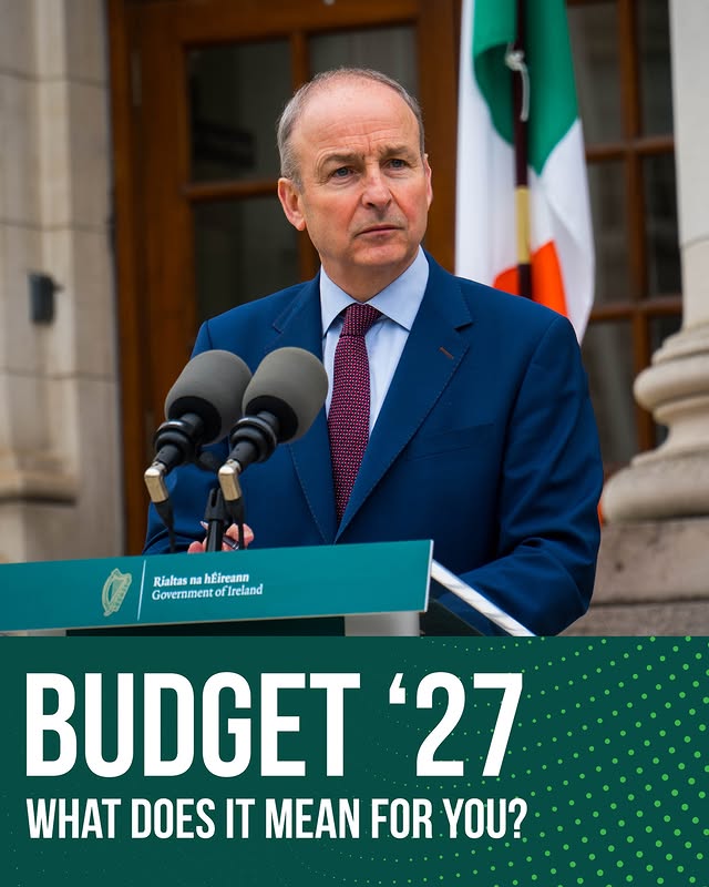 Budget '27 is focused on supporting households across the country. Here are some practical scenarios showing how the measures this Government are taking will deliver real, tangible gains for you.