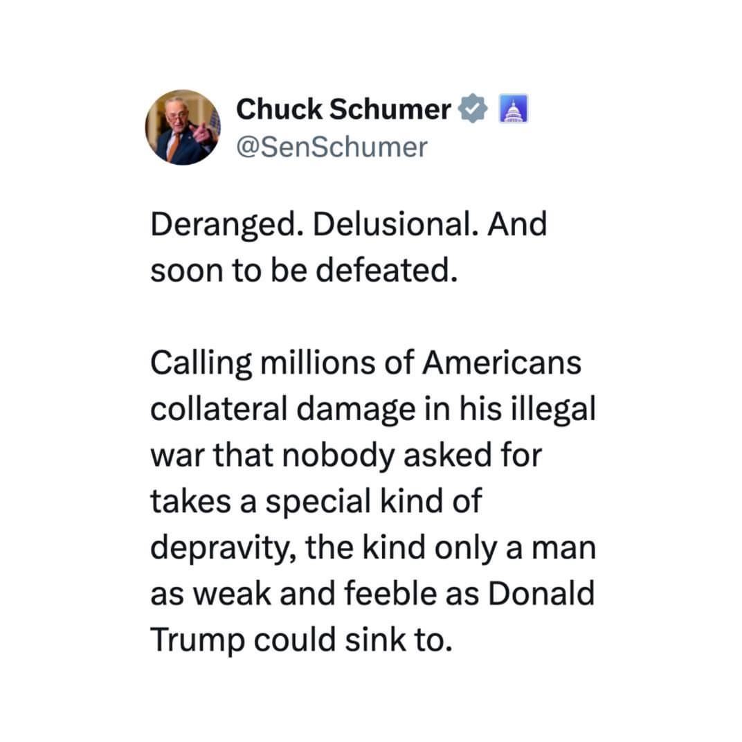 Deranged. Delusional. And soon to be defeated. Calling millions of Americans collateral damage in his illegal war that nobody asked for takes a special kind of depravity, the kind only a man as weak and feeble as Dona…
