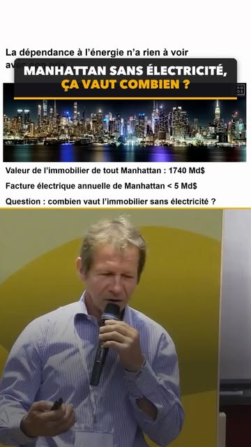 Combien vaut l'immobilier de Manhattan s'il n'y a plus d'électricité ? Environ 2 000 milliards de dollars d'immobilier. 5 milliards de dollars d'électricité par an. Coupez le courant : plus d'ascenseur, plus de cuisin…
