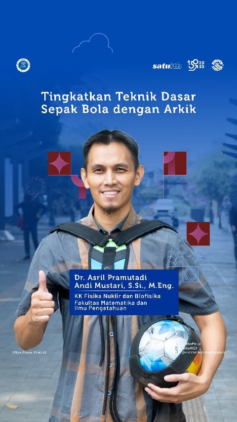 Ada banyak cara untuk mendukung perkembangan sepak bola anak usia dini. Salah satunya melalui Arkik, alat sepak bola mandiri yang diciptakan oleh dosen KK Fisika Nuklir dan Biofisika ITB, Dr. Asril Pramutadi Andi Must…