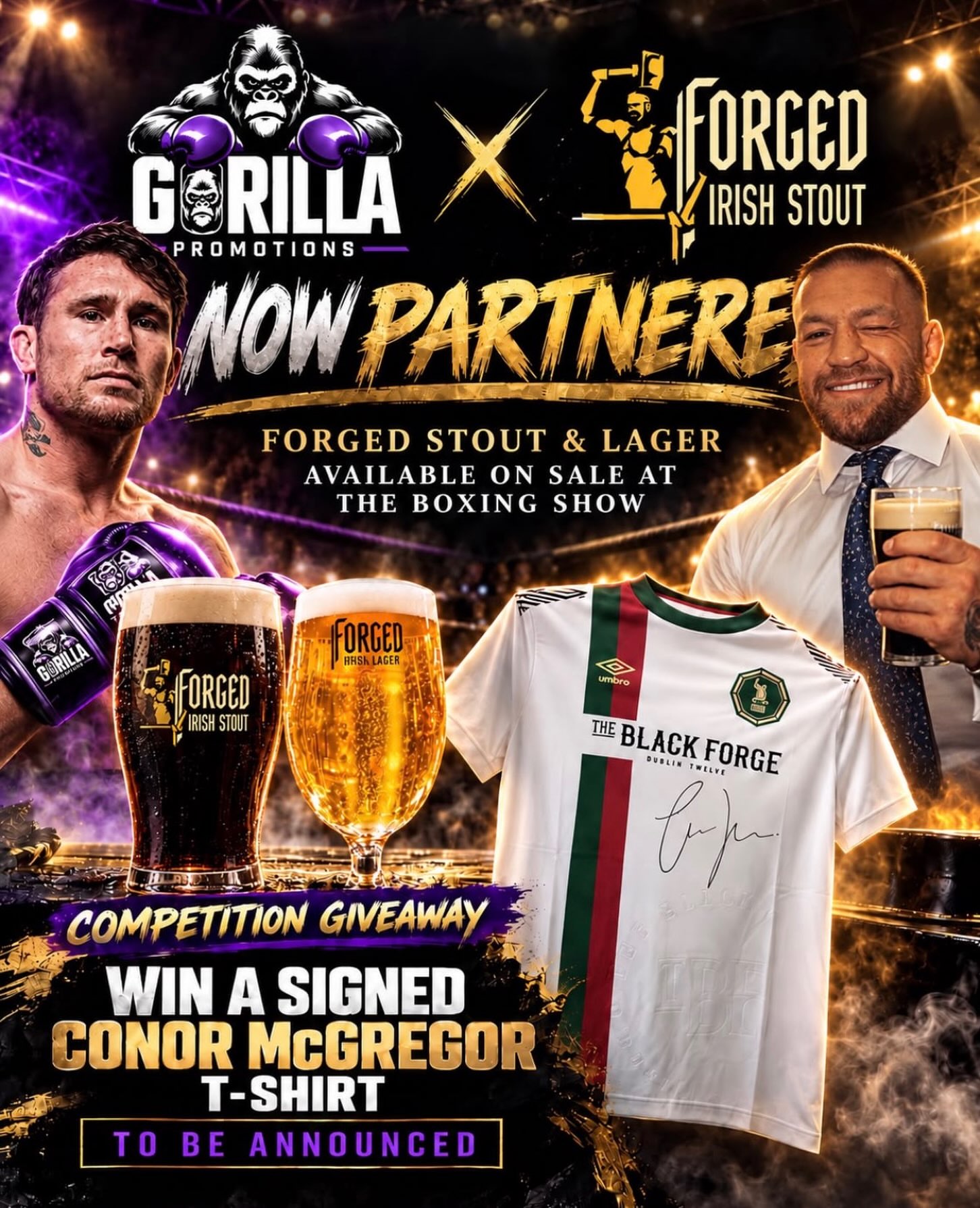 🚨 WIN A SIGNED CONOR McGREGOR JERSEY! 🚨 Two legendary Irish names. One MASSIVE giveaway! 🔥🇮🇪 Thanks to our partners @gorilla.promotions , Forged Irish Stout & Lager are now pouring at their events — and we’re cel…