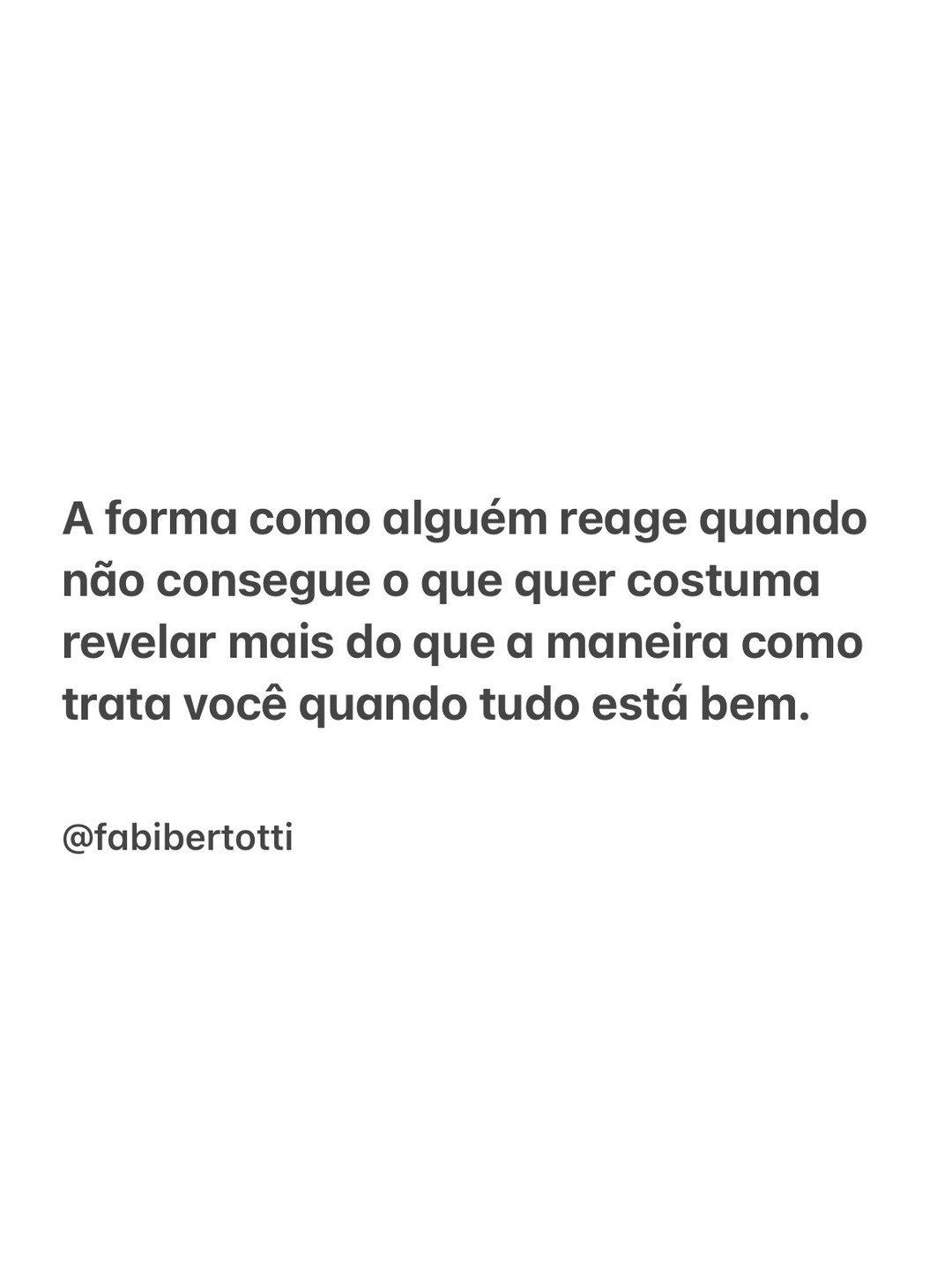 É fácil ser gentil quando tudo acontece como queremos. O teste aparece quando alguém coloca um limite, discorda, diz não ou simplesmente não entrega aquilo que esperávamos. É nesses momentos que muita coisa aparece. N…