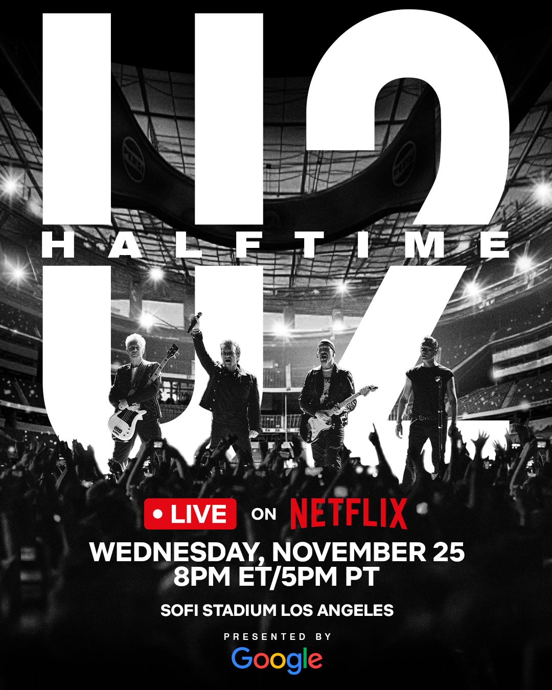One of the biggest bands on the planet. One of the biggest stages in sports. U2 takes the field at halftime on Thanksgiving Eve during Packers vs. Rams — November 25 at SoFi Stadium and LIVE on Netflix.