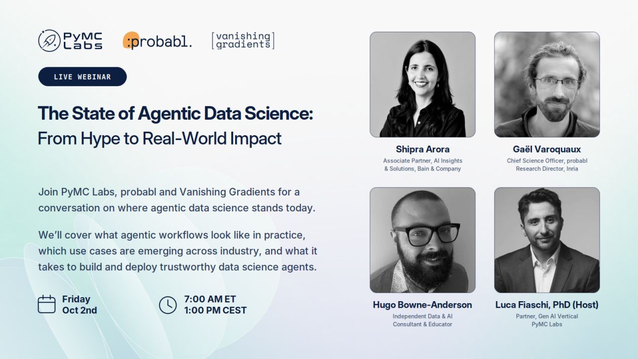 Tomorrow I'll be on the Vanishing Gradients podcast to talk about agentic science with Hugo Bowne-Anderson, Shipra Arora from Bain & Company, and Luca Fiaschi, from PyMC Labs . It will be an online live panel, with QA…