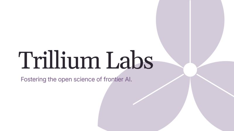 Today we're unveiling Trillium Labs, a new non-profit to foster the open science of frontier AI. We're building open post-training recipes and will expand into open infra to study RSI, reward-hacking, multi-agent syst…
