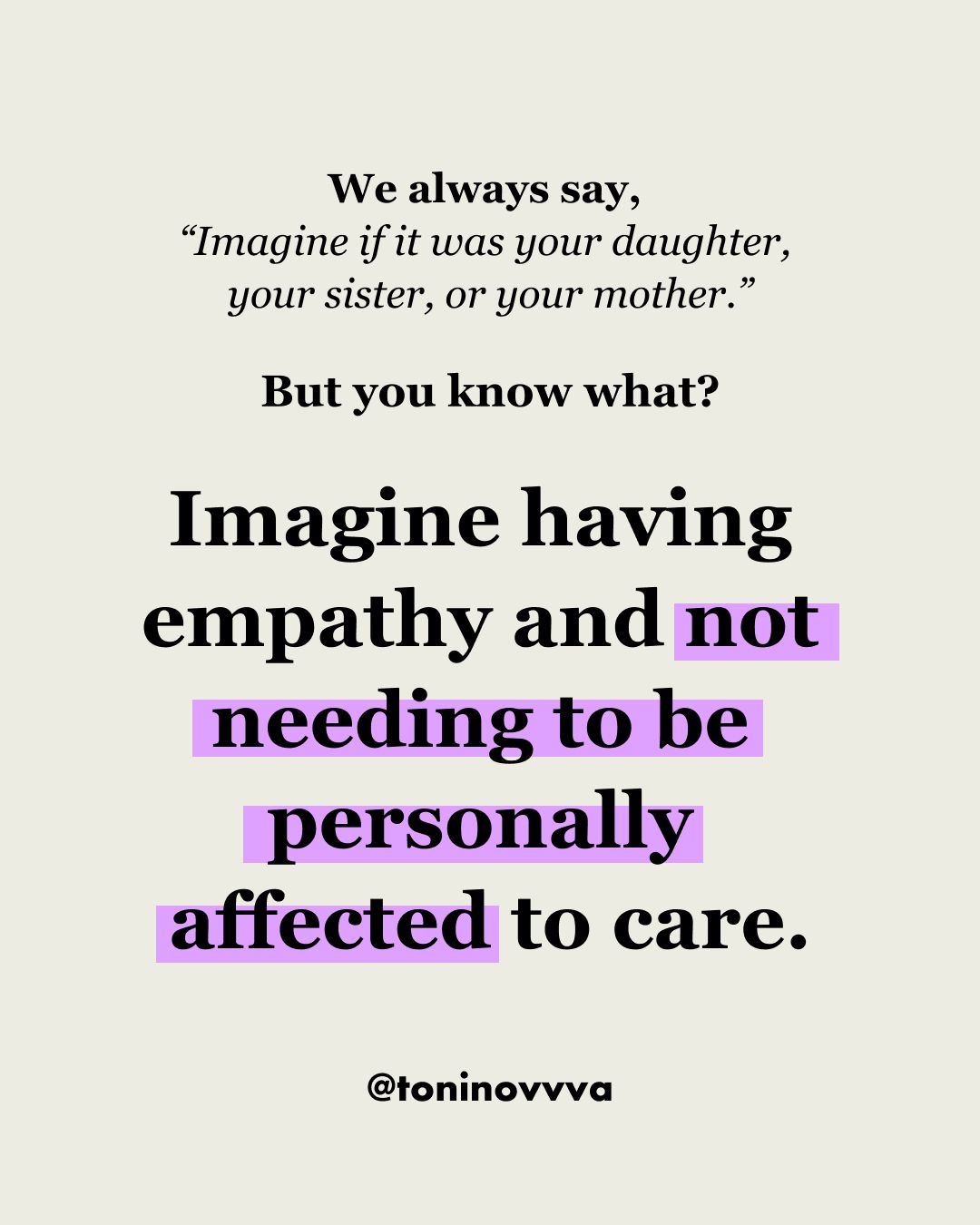When we see people attack empathy or say things like, “The fundamental weakness of Western civilization is empathy” (Elon Musk, 2025), we should ask ourselves, “What harm, pain, or hurt do they not want us to see or f…