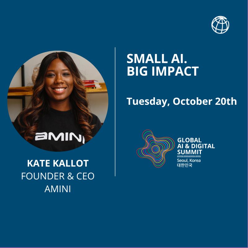 "Small AI. Big Impact" – I'm heading to Seoul next week to join The World Bank Group President Ajay Banga for his session on exactly this, at the Global AI and Digital Summit co-hosted by the The World Bank Group and …