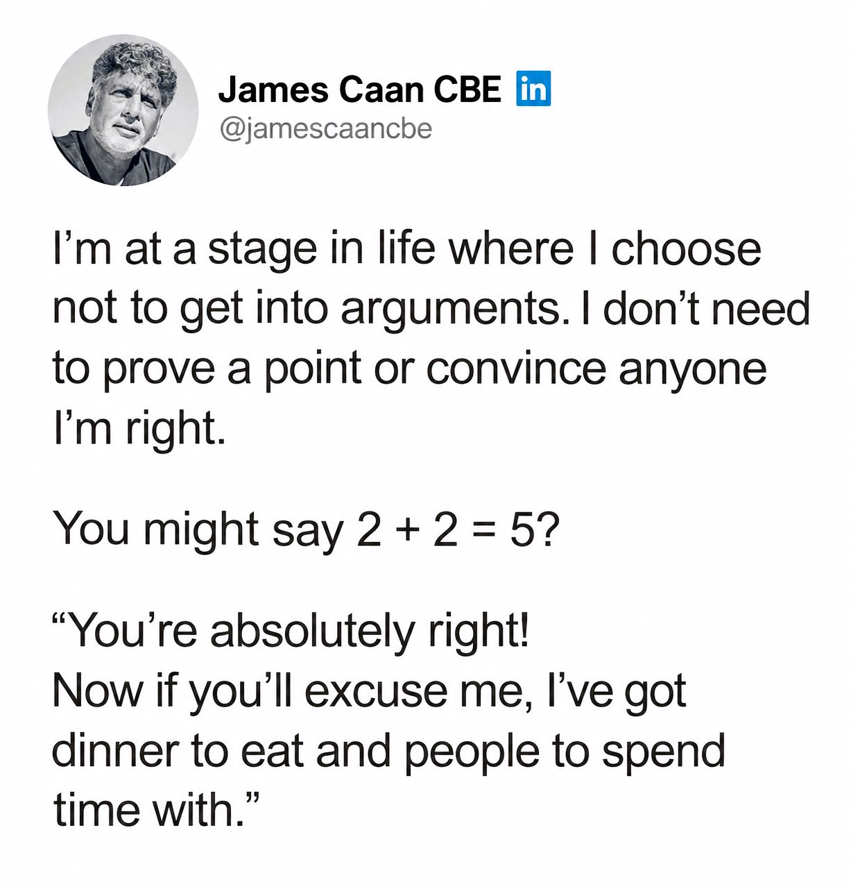 It took me more than 60 years to truly understand this one. Has life taught you the same lesson?