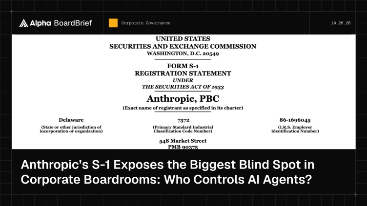 In one of the most anticipated corporate filings in history, the Anthropic S-1 is so much more than just the numbers. Read the latest Alpha BoardBrief article to see what this means for corporate governance of an agen…