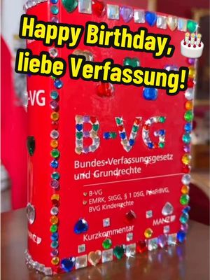 Happy bedazzled Birthday, liebe Verfassung! 🇦🇹🎂 Heute wird die österreichische Bundesverfassung 106 Jahre alt. #HappyBirthday #bedazzled #Österreich #Austria #VdB