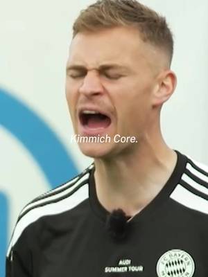 Kimmich is one of a kind 🤣 #FCBayern #Kimmich #funny