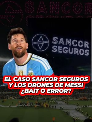 El caso de los drones de Sancor Seguros en la despedida de Messi ¿Qué pasó? #bizelaneas #curiosidades #negocios #marketing #messi #sancorseguros