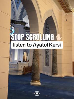 Stop scrolling and listen to Ayatul Kursi ✋🏻 #muslim #dua #recitaton