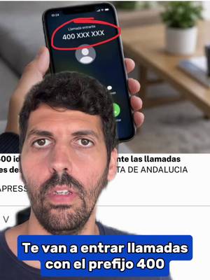 Te van a entrar llamadas con el prefijo 400.