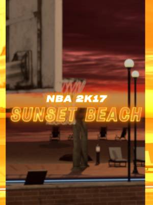 2K17 vibes are BACK 🔥 Sunset Beach returns tomorrow! 🏖️ #nba2k27 #nba2k #basketball