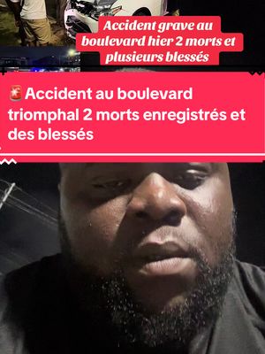 Accident grave au boulevard hier 2 morts et plusieurs blessés Nos condoléances aux familles de Crepin et Lionnel 😢🙏 Aux blessés 🙏 prompt rétablissement ! ❤️‍🩹 Abonnez-vous, Republiez,Partagez et Likez vos avis en …