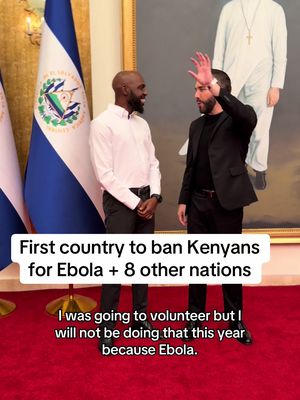 El Salvador bans citizens of Kenya and 8 other African nations because of Ebola. Angola, Uganda, Rwanda, and Ethiopia included despite no Ebola cases #fyp #kenyantiktok🇰🇪 #uganda