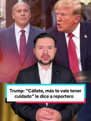 Trump: “Cállate, más te vale tener cuidado” le dice al periodista Andrew Feinberg en la Casa Blanca