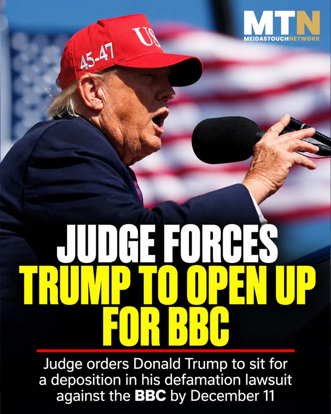 NEWS: A federal judge has ordered Trump to testify UNDER OATH by December 11 in his own $10 BILLION defamation lawsuit against the BBC—or face sanctions, including possible dismissal of the case.