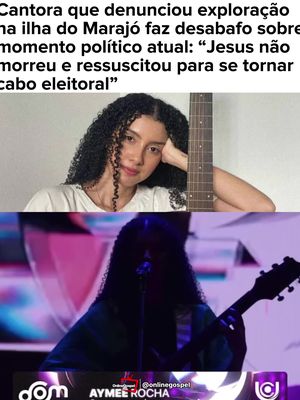 A cantora Aymee Rocha, que ficou conhecida por "Evangelho de Fariseus", canção que denunciou casos de exploração na Ilha do Marajó, repercutiu nas redes sociais após se posicionar sobre o cenário político atual. Em de…
