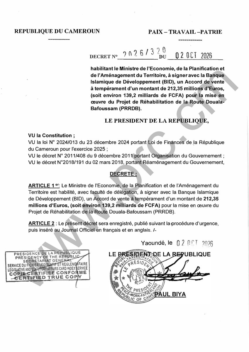 Décret autorisant la signature d’un Accord de vente à tempérament avec la Banque Islamique de Développement (BID), pour la mise en œuvre du Projet de Réhabilitation de la Route Douala-­Bafoussam (PRRDB). #PaulBiya #Ca…
