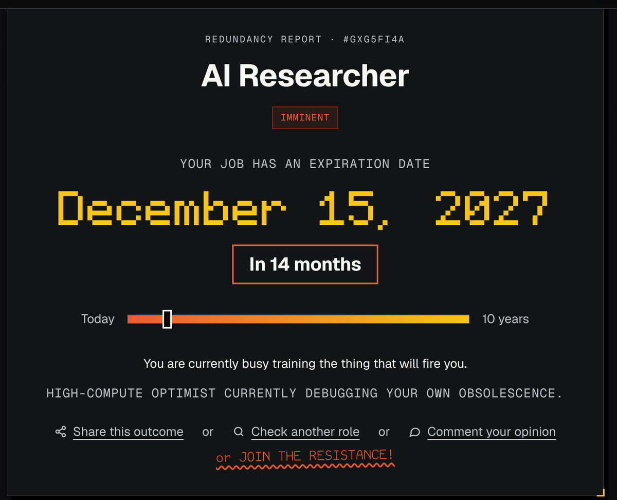 My brother made a fun website: https://t.co/fKcsXWyGbi Enter your job and it tells you when you'll be deprecated, and exactly how. For me it's... pretty soon and pretty accurate! He's a very creative person (artist tu…
