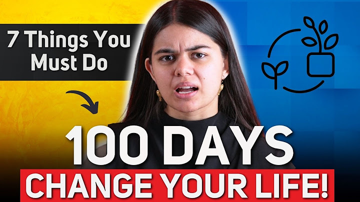 100 Days to Transform your Life | Life Changing Session