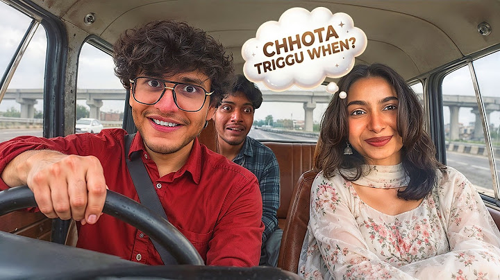 Chota Triggu When | The Road Trip Storytime With Triggered and Ruchika
