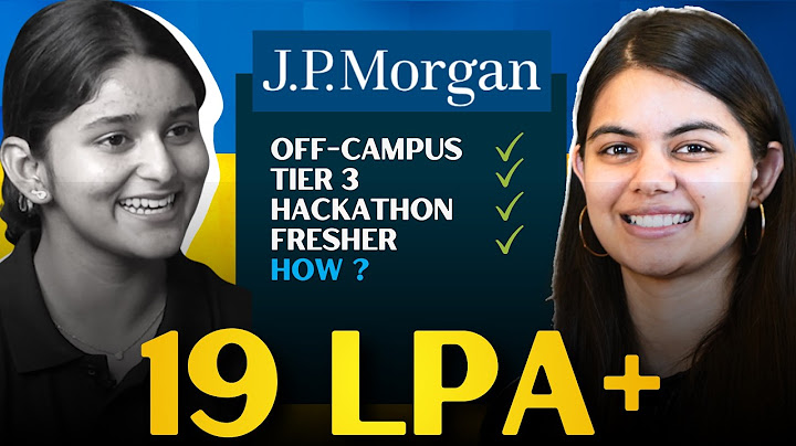 How she got Off-Campus Offer from JP Morgan | Complete JP Morgan Hiring Process for Engineers