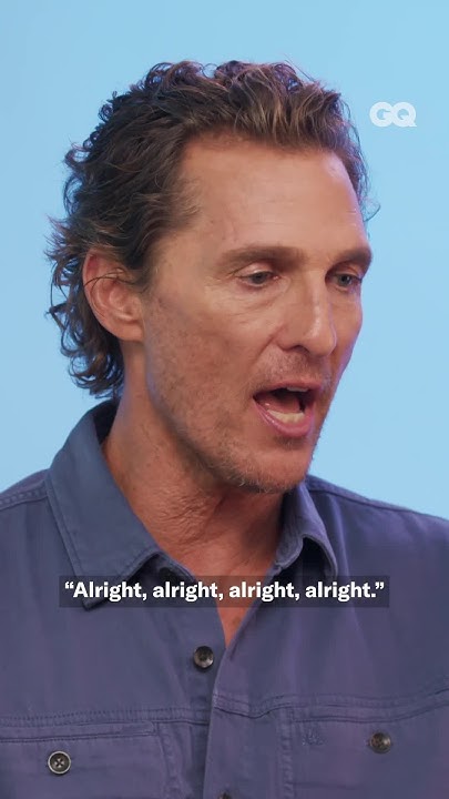 Alright, Alright, Alright