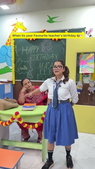 Jab aapki favourite teacher ka birthday ho 🎂👩‍🏫 #shorts #school #sejalgabashorts