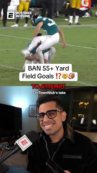 Should They Ban 55+ Yard Field Goal Kicks?